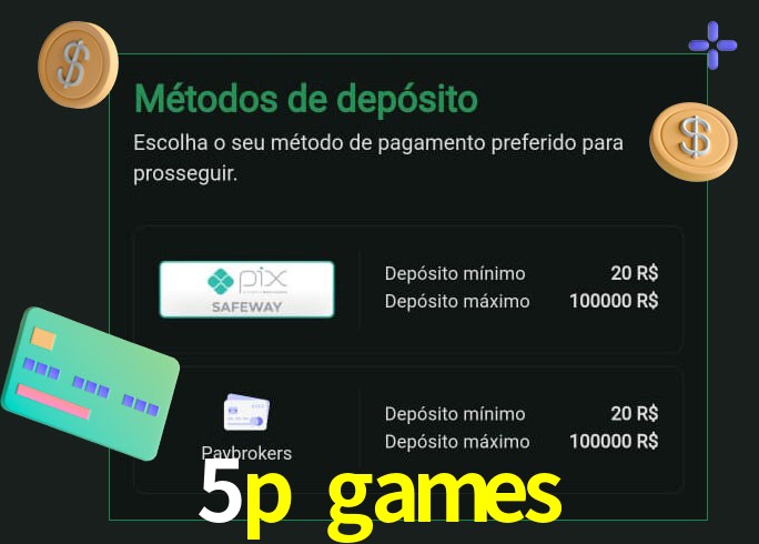 O cassino 5p games oferece uma grande variedade de métodos de pagamento
