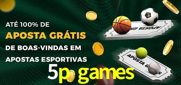 5p games Ate 100% de Aposta Gratis